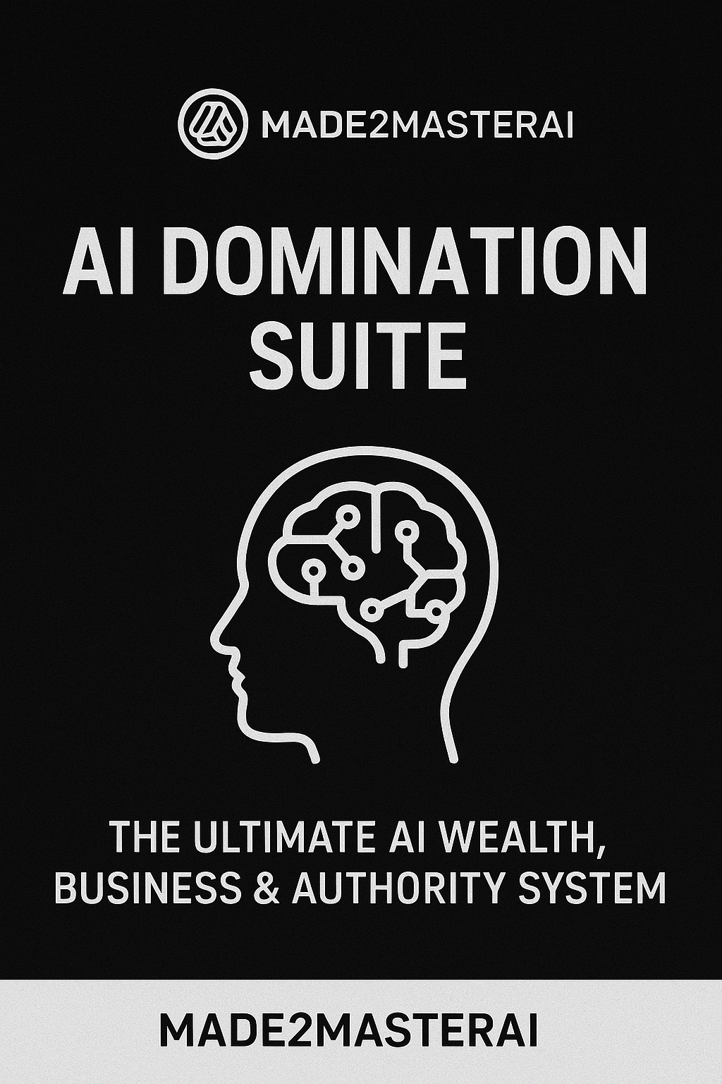 AI Domination Suite Made2MasterAI