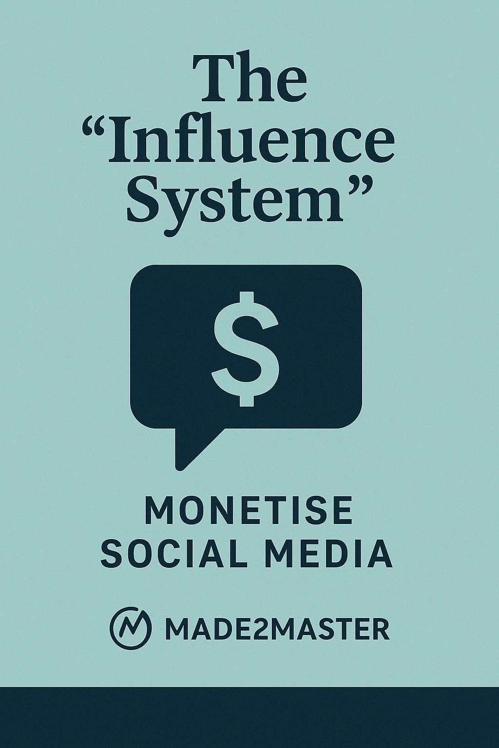 The Influence System 